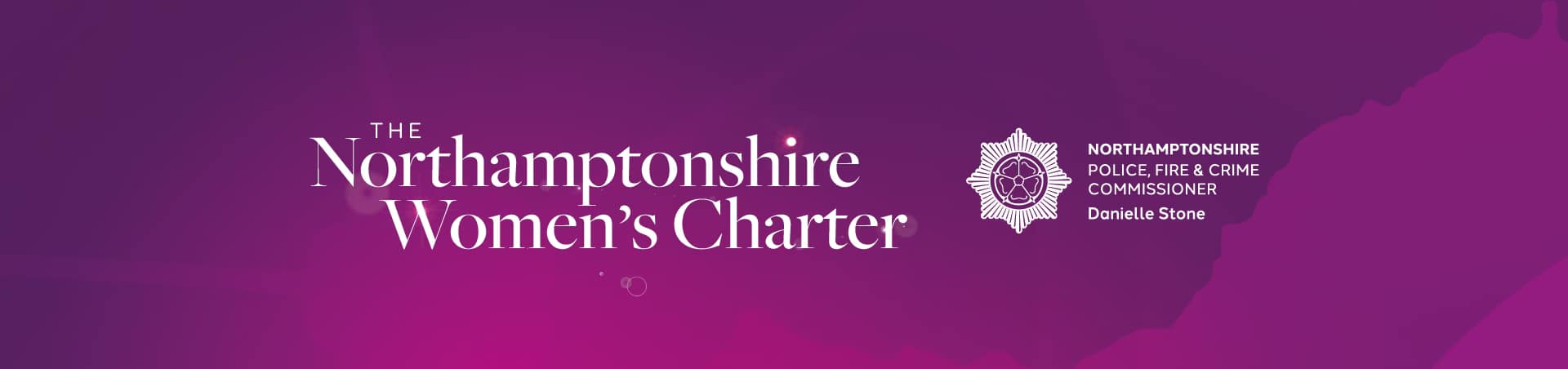 Northamptonshire Women’s Charter logo – supported by Northamptonshire Police, Fire and Crime Commissioner